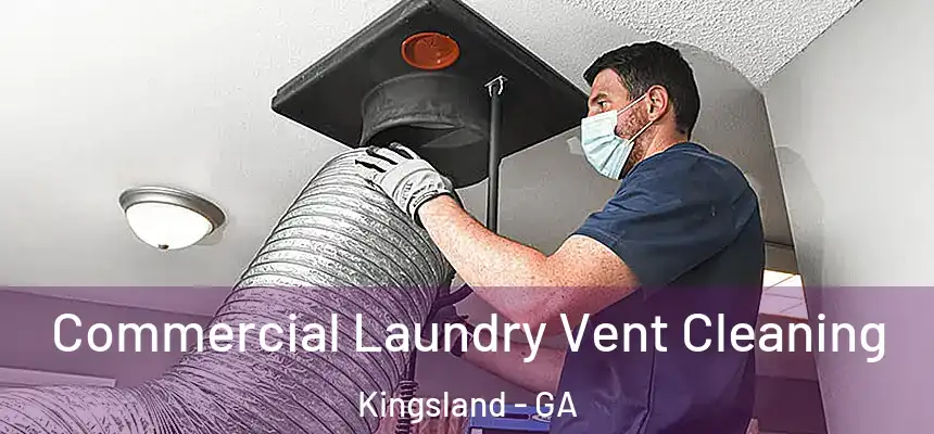  Commercial Laundry Vent Cleaning Kingsland - GA