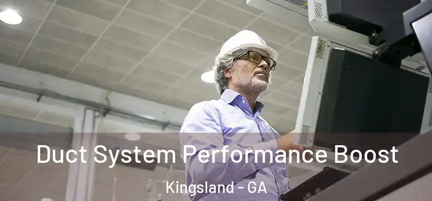  Duct System Performance Boost Kingsland - GA