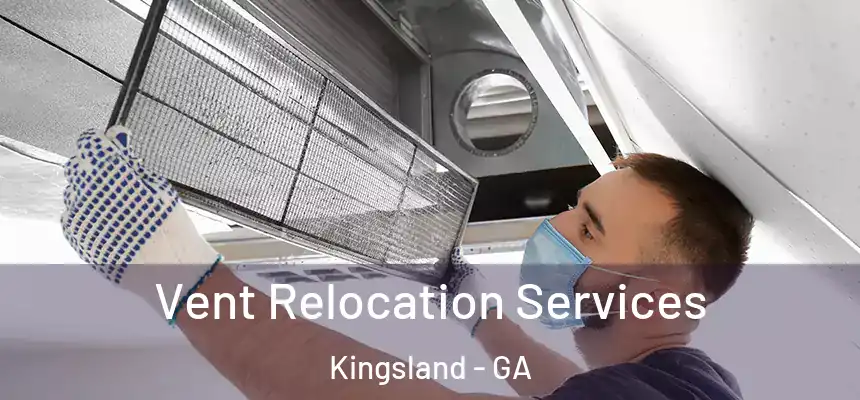  Vent Relocation Services Kingsland - GA